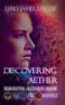 [Elemental Alchemy 01] • Discovering Aether